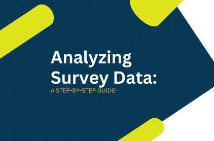 Analyzing Survey Data: A Step-by-Step Guide