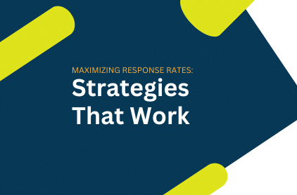 Maximizing Response Rates: Strategies That Work